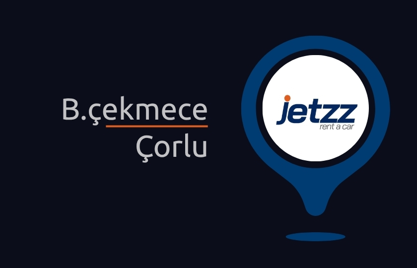 Çorlu & Büyükçekmece Şubelerine Özel Araç Kiralama Fırsatları